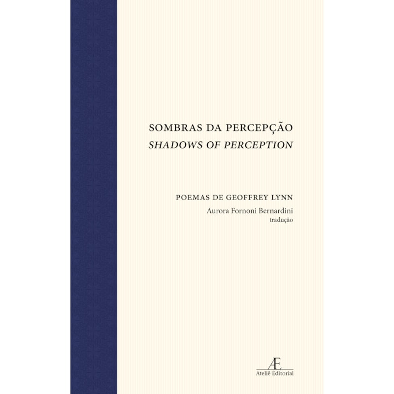 SOMBRAS DA PERCEPÇÃO: POEMAS DE GEOFFREY LYNN