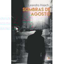 SOMBRAS DE AGOSTO