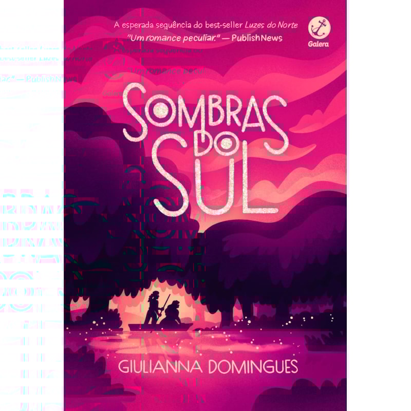 SOMBRAS DO SUL (VOL. 2 LUZES DO NORTE)