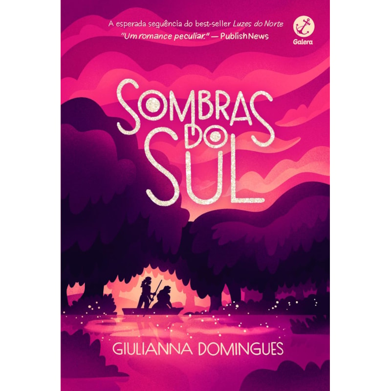 SOMBRAS DO SUL (VOL. 2 LUZES DO NORTE)