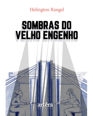 SOMBRAS DO VELHO ENGENHO