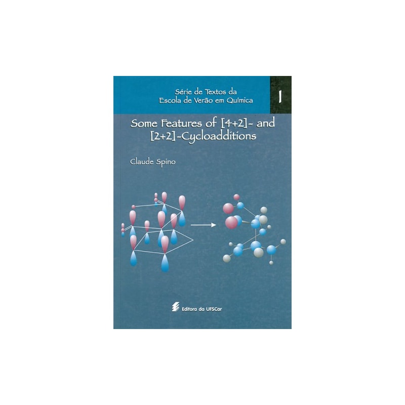 SOME FEATURES OF [4+2] - AND [2+2] - CYCLOADDITIONS