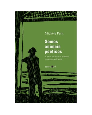 Somos animais poéticos: a arte, os livros e a beleza em tempos de crise