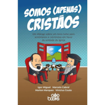 SOMOS (APENAS) CRISTÃOS