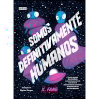 SOMOS DEFINITIVAMENTE HUMANOS