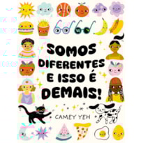 Somos diferentes e isso é demais