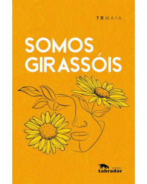 SOMOS GIRASSÓIS