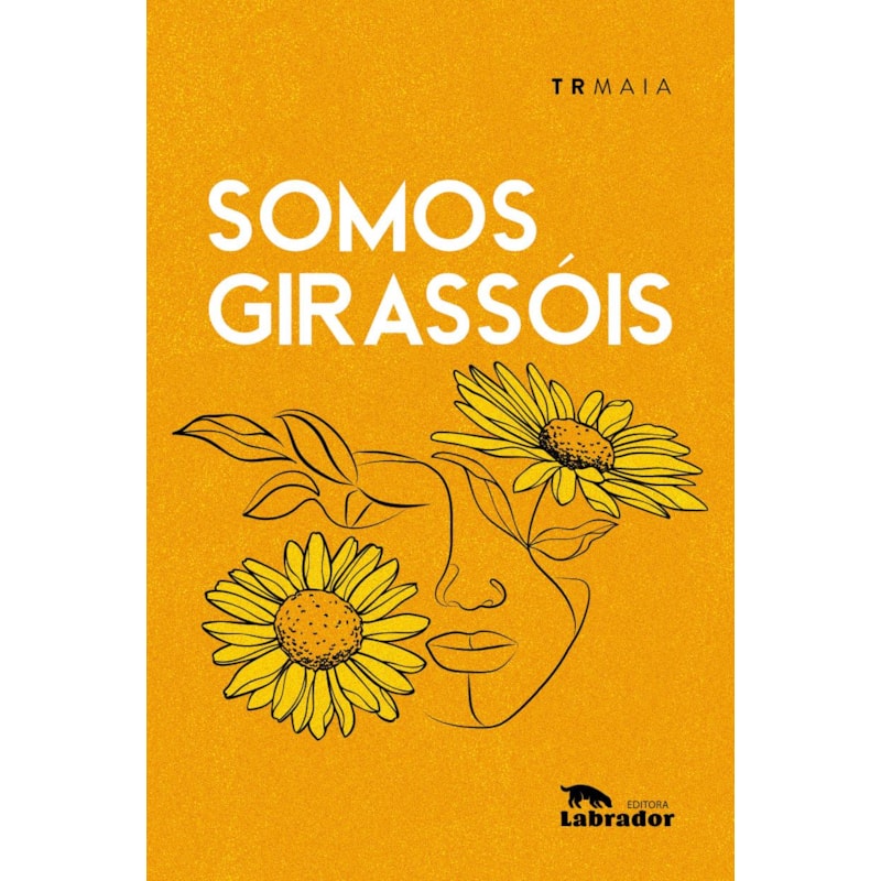 SOMOS GIRASSÓIS