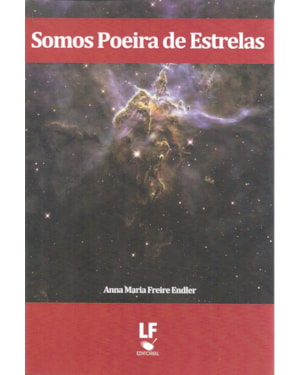 SOMOS POEIRA DE ESTRELAS