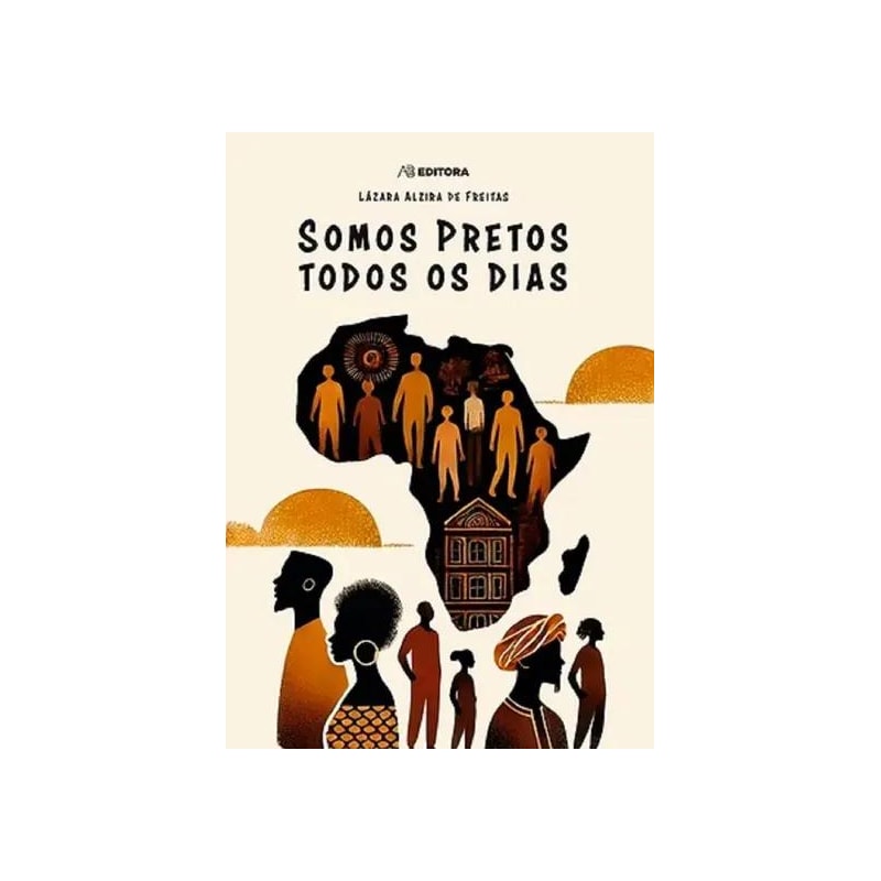 SOMOS PRETOS TODOS OS DIAS