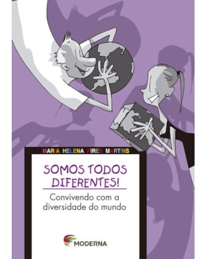 Somos todos diferentes: convivendo com a diversidade do mundo
