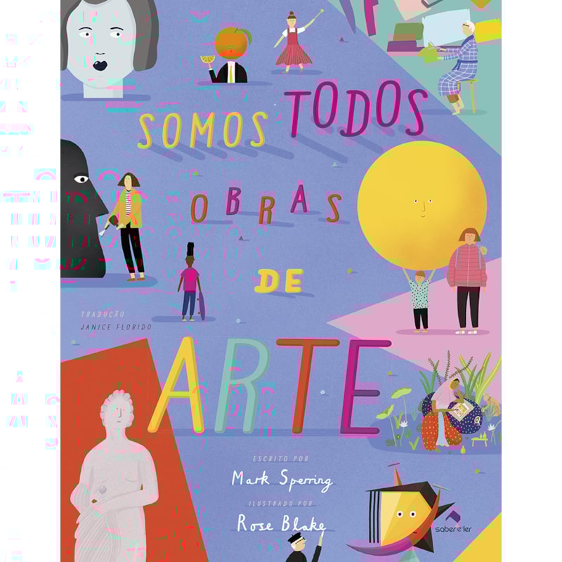 SOMOS TODOS OBRAS DE ARTE