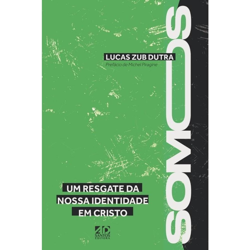 SOMOS - UM RESGATE DA NOSSA IDENTIDADE EM CRISTO
