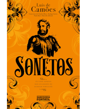 SONETOS: OS VINTE SONETOS MAIS ACLAMADOS DO POETA EM EDIÇÃO COMENTADA