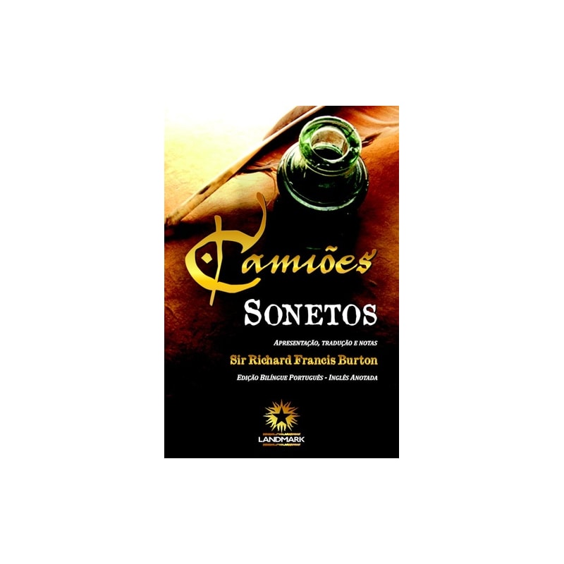 SONETOS - SONNETS - EDIÇÃO BILÍNGUE PORTUGUÊS/ INGLÊS ANOTADA