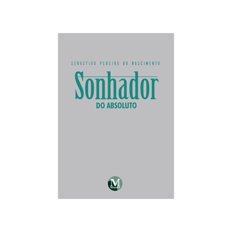 SONHADOR DO ABSOLUTO
