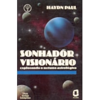 SONHADOR VISIONÁRIO: EXPLORANDO O NETUNO ASTROLÓGICO