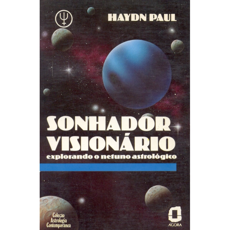 SONHADOR VISIONÁRIO: EXPLORANDO O NETUNO ASTROLÓGICO