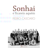 SONHAI E FICAREIS AQUÉM