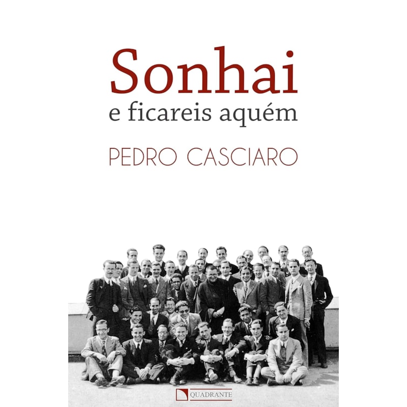 SONHAI E FICAREIS AQUÉM