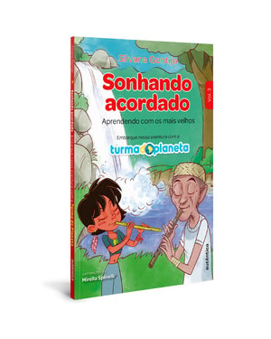 SONHANDO ACORDADO: APRENDENDO COM OS MAIS VELHOS
