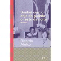 Sonhei com o anjo da guarda o resto da noite