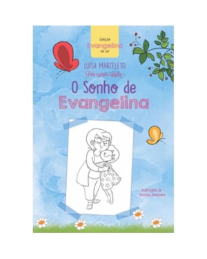 SONHO DE EVANGELINA (O)