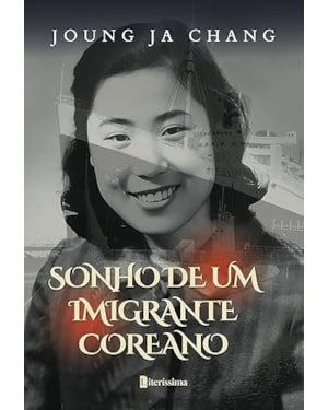 SONHO DE UM IMIGRANTE COREANO
