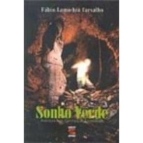 SONHO VERDE - AVENTURA NUM GARIMPO DE ESMERALDAS