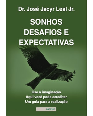 SONHOS, DESAFIOS E EXPECTATIVAS
