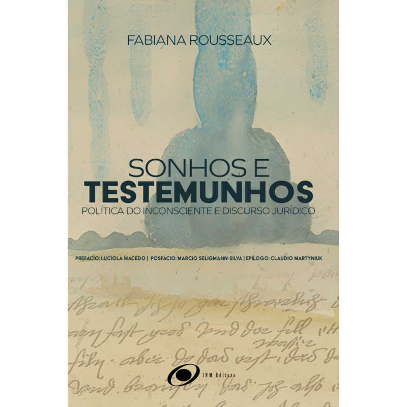 Sonhos e testemunhos: Política do inconsciente e discurso jurídico