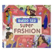 Sonhos em Ação: Quero Ser Superfashion