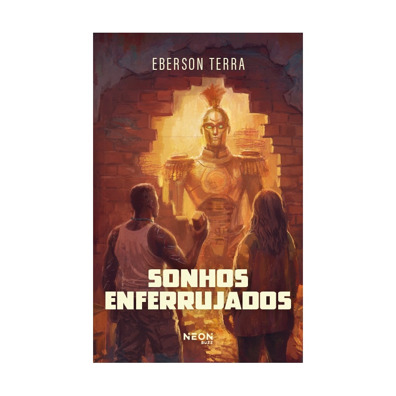 SONHOS ENFERRUJADOS