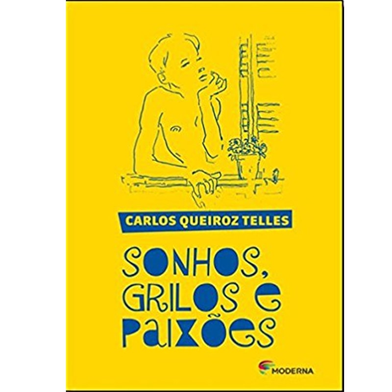 SONHOS, GRILOS E PAIXÕES