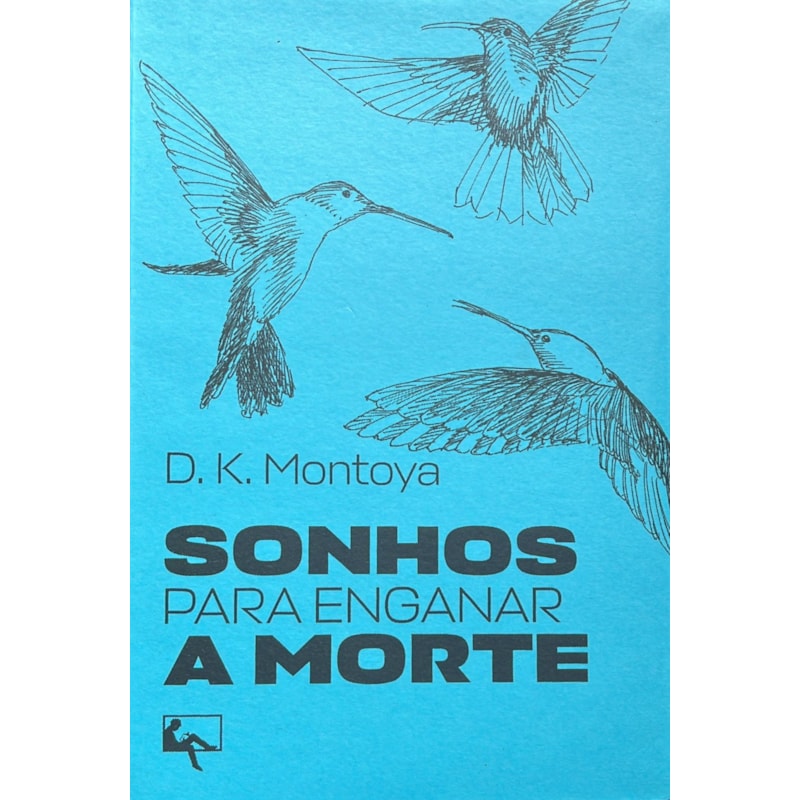 SONHOS PARA ENGANAR A MORTE