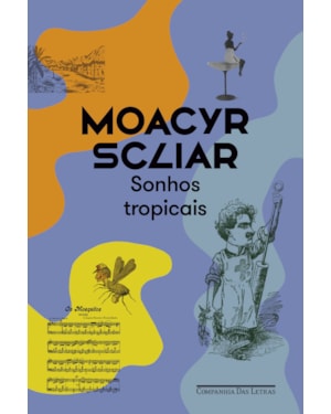 Sonhos tropicais (nova edição)