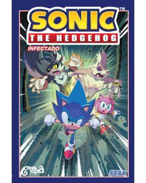 SONIC THE HEDGEHOG - VOLUME 4: INFECTADO ( ACOMPANHA PÔSTER E MARCADOR)
