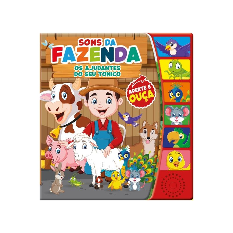 SONS DA FAZENDA DIVERTIDA - OS AJUDANTES DO SEU TONICO - LIVRO SONORO