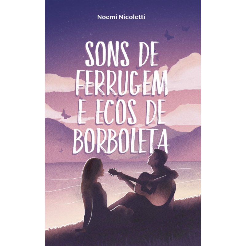 SONS DE FERRUGEM E ECOS DE BORBOLETA