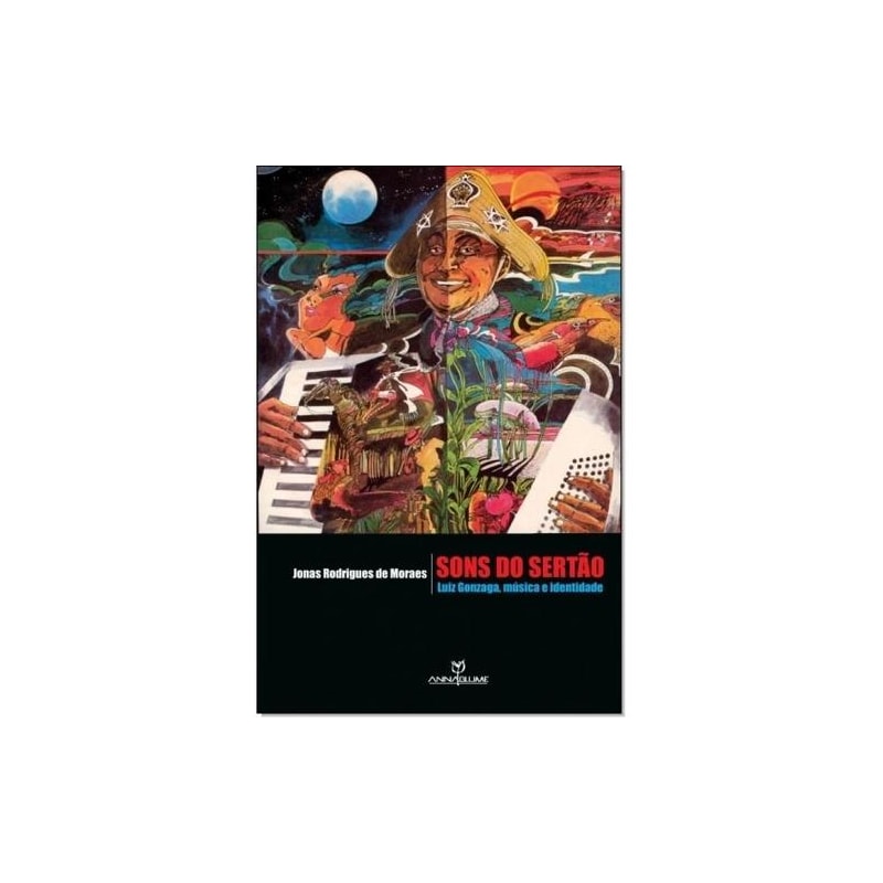SONS DO SERTAO - LUIZ GONZAGA, MUSICA E IDENTIDADE - 1