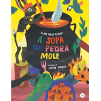 SOPA DE PEDRA MOLE, A