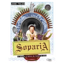 SOPARIA: DE BOTECO A PALCO DE TODOS OS SONS