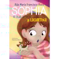 Sophia e sua amiga: a lagartixa