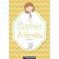 SOPHIE - A HEROÍNA