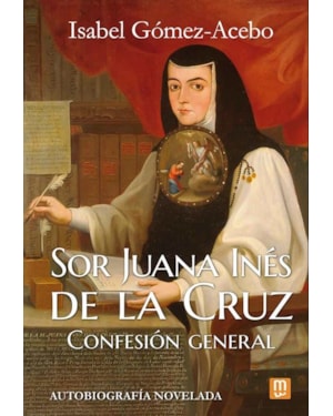 SOR JUANA INÉS DE LA CRUZ