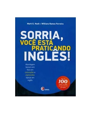 SORRIA, VOCÊ ESTA PRÁTICANDO INGLÊS!