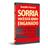 SORRIA, VOCÊ ESTÁ SENDO ENGANADO