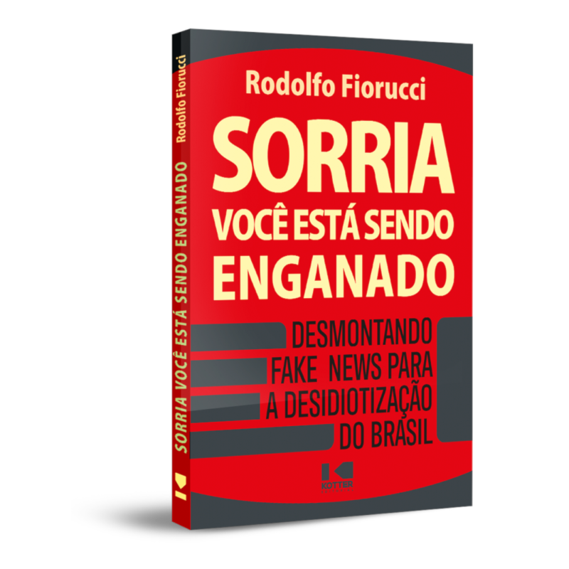 SORRIA, VOCÊ ESTÁ SENDO ENGANADO