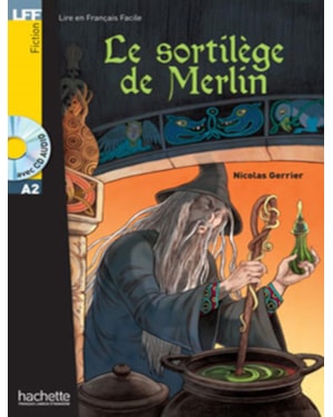 SORTILEGE DE MERLIN, LE + CD AUDIO - LFF A2