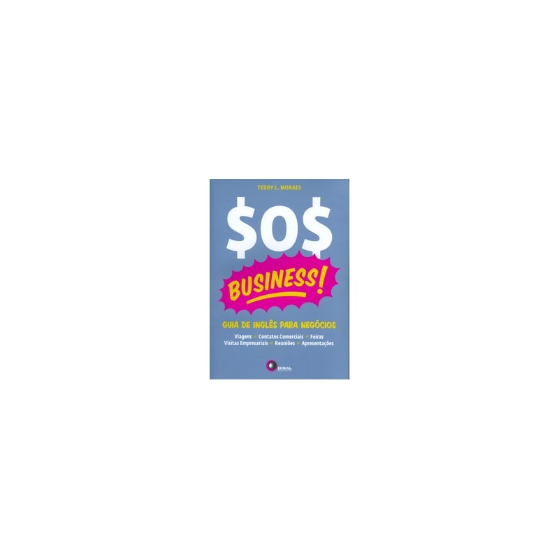 SOS BUSINESS! - GUIA DE INGLÊS PARA NEGÓCIOS